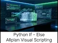 Allplan Visual Scripting - If
