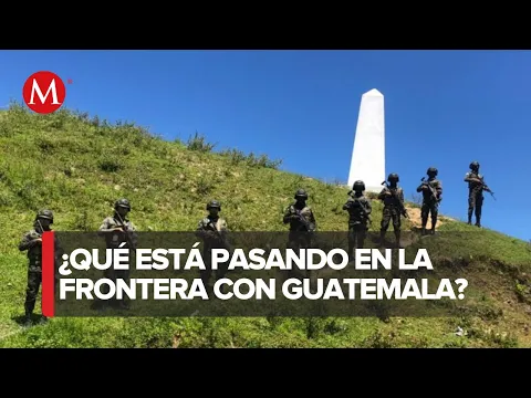 Download MP3 Así se ve la frontera de Guatemala con México tras la presencia del cártel De Sinaloa