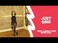 Just Sing - Dance Video