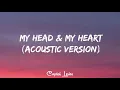 Ava Max - My Head & My Heart (Acoustic Version) lyrics