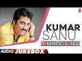 Download Lagu Kumar Sanu Best Romantic Songs (Audio) Jukebox | Kumar Sanu Bollywood Super Hit Songs