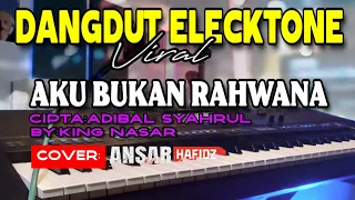 lagu dangdut elecktone viral 2024 aku bukan rahwana king nasar
