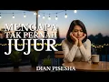 Download Lagu MENGAPA TAK PERNAH JUJUR MENGAKUINYA - DIAN PIESESHA COVER