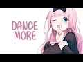 Download Lagu Nightcore - Dance More 「Lyrics」