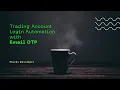 Login automation - Email OTP