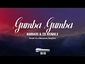 Gumba Gumba - Makhadzi x Zee Nxumalo x Master KG x Nkosazana Daughter (Official 2025 Hit)