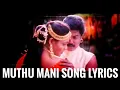 Download Lagu Muthu Mani Song with Lyrics - Adharmam (1994)