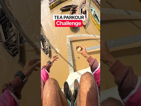 Tea parkour challenge at namo ghat #tea #parkour #challenge #varanasi #shorts
