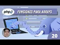 20 - Funciones para Arrays PHP