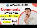 How to Approve Edit or Delete Comments in WordPress WordPress Comments Tutorial