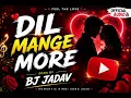Dil mange more new 2026 Song By Bj adav#subscribemychannel #newtrend 