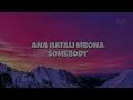 Nandy & Marioo - Somebody (Lyrics Video)
