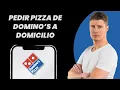 Como pedir entrega a domicilio de Domino s Pizza 2025 - Paso a paso