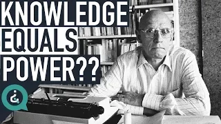 understanding why knowledge is power michel foucault