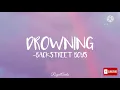Lagu Drowning - Backstreet Boys (Audio)