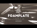 Download Lagu Foamplate - Tabula