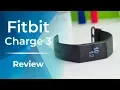 Fitbit Charge 3 Review