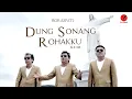 Download Lagu BORASPATI -  DUNG SONANG ROHAKKU I Official Music Video