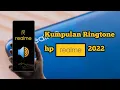 Nada dering bawaan hp realmi 2022 ^_^ || Kumpulan Ringtone realme