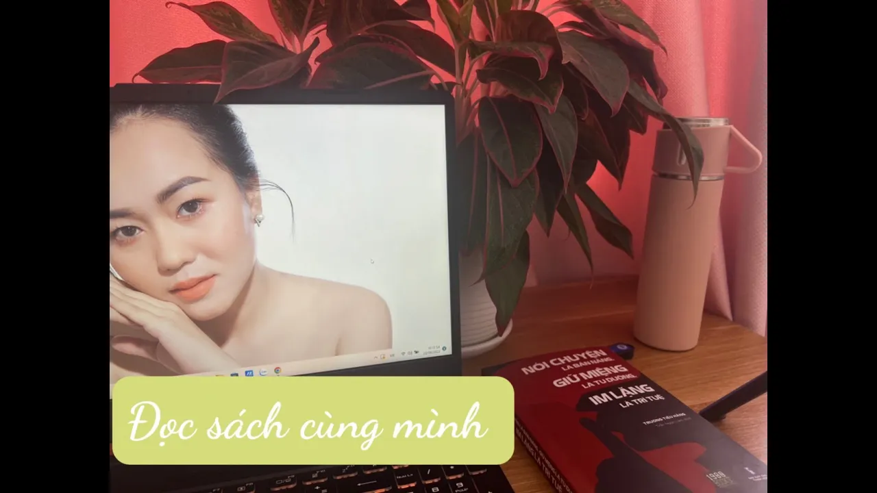 Đọc Sách Cùng Mình| Nói chuyện là bản năng, giữ miệng là tu dưỡng, im lặng là trí tuệ| Read with me