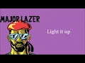 Light It Up (feat. Nyla & Fuse ODG) - Major Lazer (lyrics)