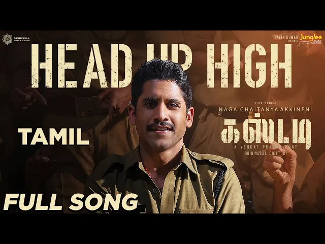 Head Up High - Custody - Tamil (Tamil song)