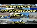 Download Lagu Parody Despacito Nama Bandara Indonesia Part 1 - Renda Ananta
