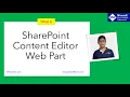 SharePoint Content Editor Web Part Content editor web part SharePoint Online