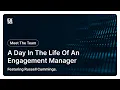 A Day In The Life Of An Engagement Manager At EX Squared - Russell Cummings
