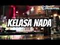 Download Lagu 🔴KELASA NADA VLOG 1 || ORGEN LAMPUNG