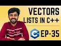 Vectors Lists in STL C for Beginners Ep-35 code io - Tamil