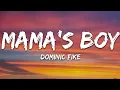 Download Lagu Dominic Fike - Mama’s Boy (Lyrics)