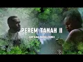 Download Lagu PACE SANTANA - PEREM TANAH II (MV)