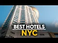 Best Hotels In Nyc Usa - Top 5 Picks For Any Budget