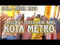 Download Lagu CAKCULAY SPESIAL MULIMEKHANAI KOTA METRO SYILA MUSIK 2023