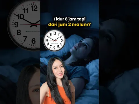 Tidur 8 jam tapi jam 2 malam⁉️👀 | dr. Clarin Hayes,M.Biomed(AAM)