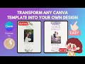 Stop Using Canva Templates the Wrong Way Make Any Template 100 Yours