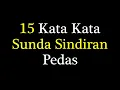 Kata Kata Sunda Sindiran Pedas Plus Artinya
