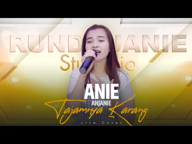 Download MP3 Rundjanie.studio - Tajamnya Karang - ANIE ANJANIE (Live Cover)