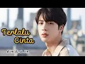 Download Lagu Kim Seok Jin - Terlalu Cinta [FMV] #seokjinbts #fmv
