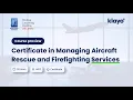 Certificate in Managing ARFF Services Course Klayo