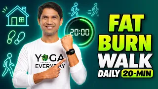 Daily Walk at Home for Weight Loss | 20-Min Routine | Saurabh Bothra Yoga