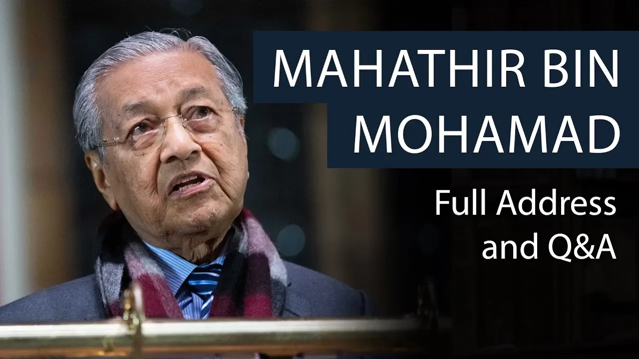Mahathir Bin Mohamad | Full Address and Q&A | Oxford Union