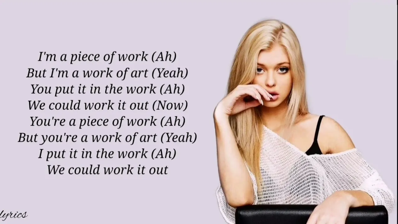 Loren grey piece of work lyrics