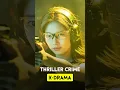 Download Lagu Top 10 Thriller Crime Korean Dramas #kdrama #thriller MP3