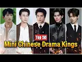 Top 50 Most Handsome Mini Chinese Drama Actors 2026