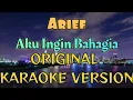 Download Lagu Arief - Aku Ingin Bahagia Karaoke