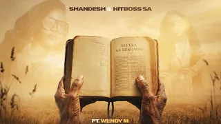 sefela sa lekompo shandesh x hitboss sa feat wendy m