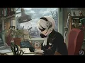 nier automata lofi - beats to relax/study to