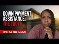 Down Payment Assistance Programs Explained Don t Make This Mistake in 2026